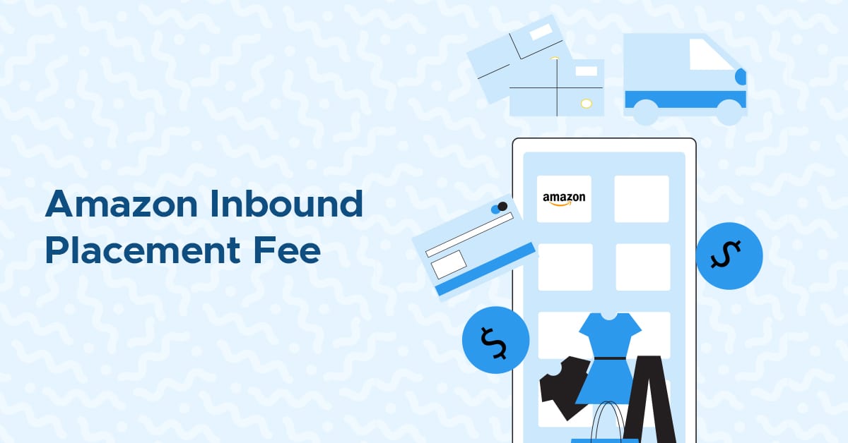Amazon Inbound Placement Fee
