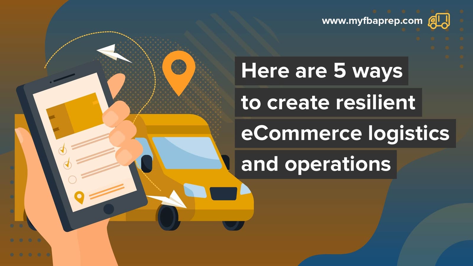 How to create resilient eCommerce logistics and operations