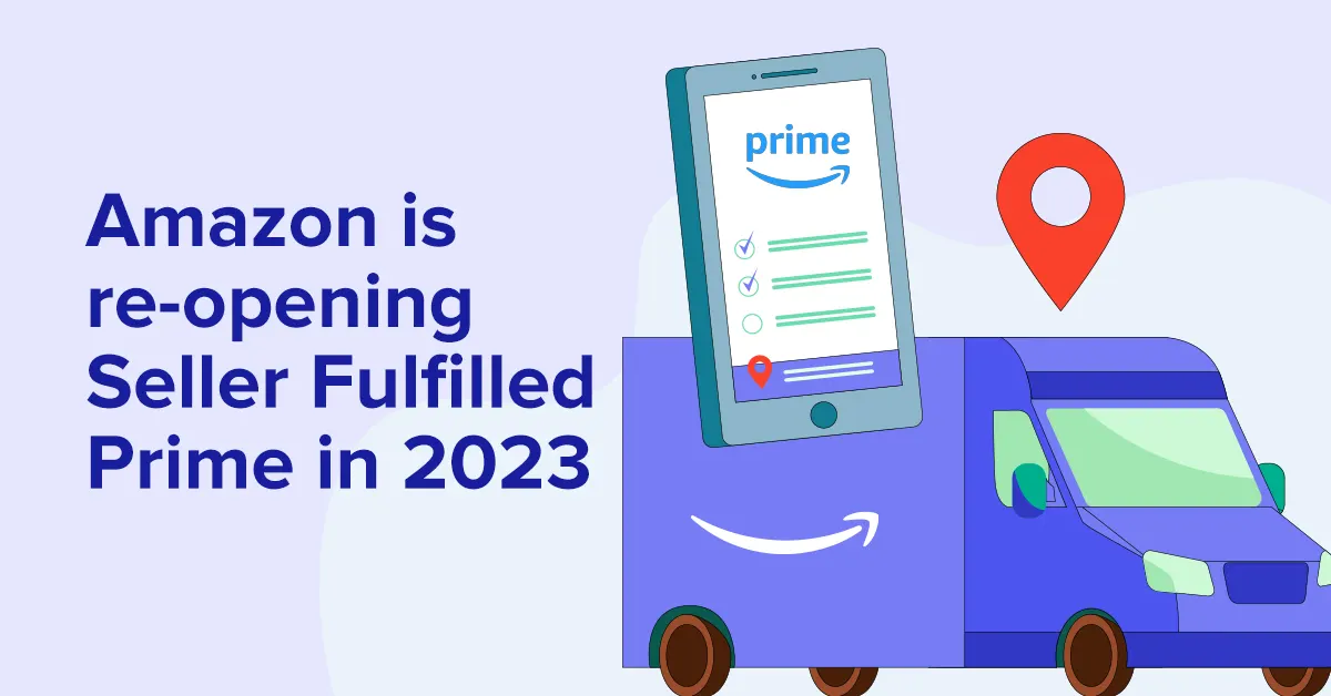 Amazon is re-opening Seller Fulfilled prime