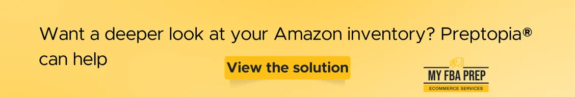 CTA banner - Want a deeper look at your Amazon inventory? Preptopia can help