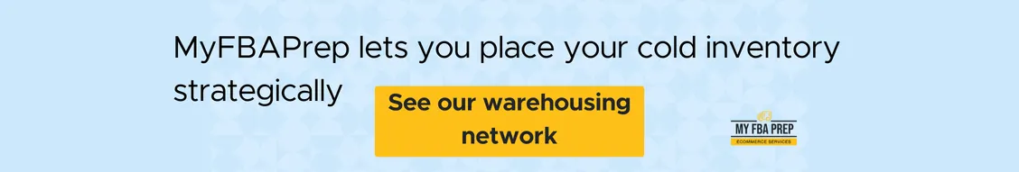 CTA banner - MyFBAPrep lets you place your cold inventory strategically