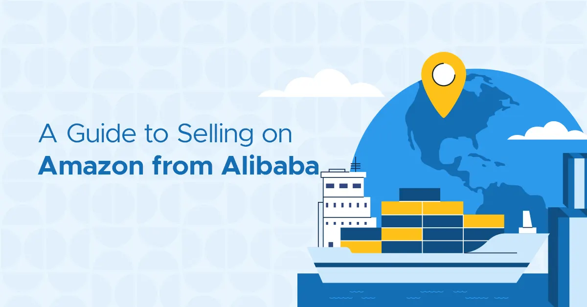 Selling on Amazon from Alibaba