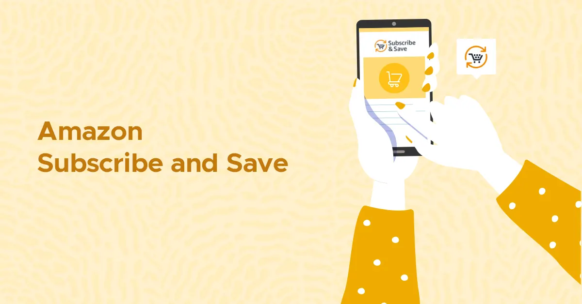 Amazon Subscribe and Save