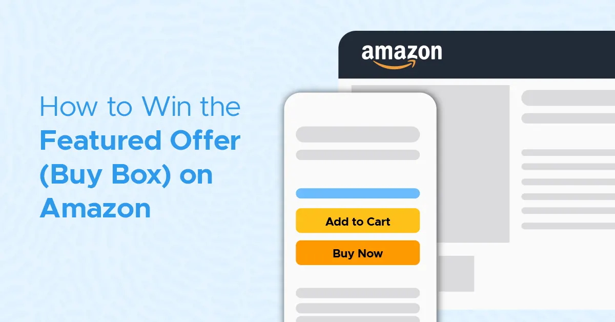 How to win the featured offer buy box on amazon