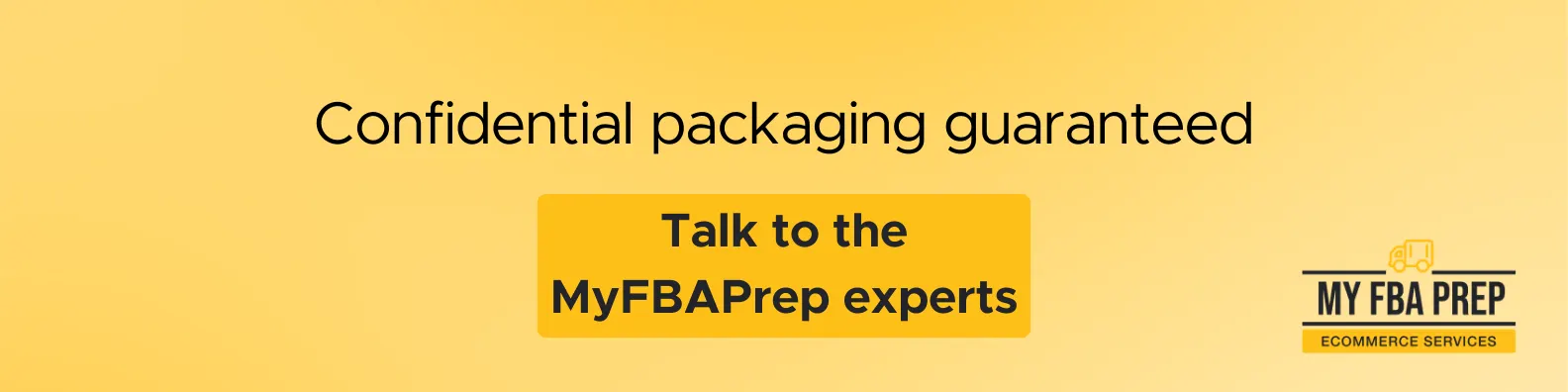 CTA banner - Confidential packaging guaranteed