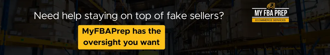 CTA banner - Need help staying on top of fake sellers?