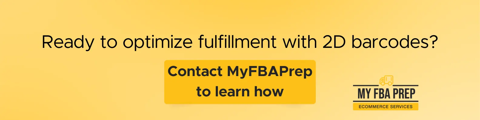 CTA banner - Ready to optimize your fulfillment with 2D barcodes?